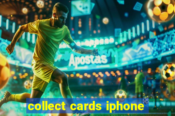 collect cards iphone